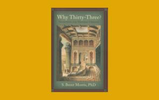Why Thirty-Three? Searching for Masonic Origins